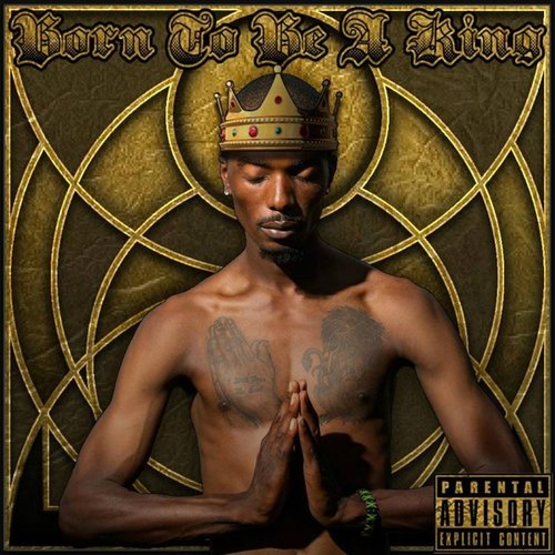 Born to Be a King