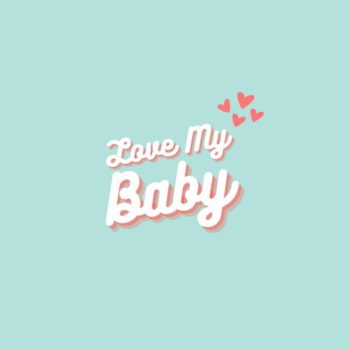 Love my baby