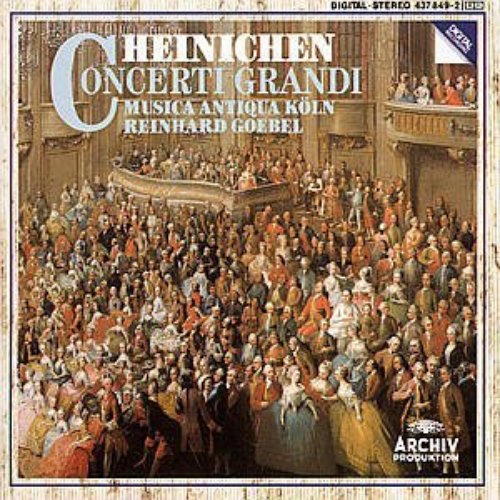 Heinichen: Concerti grandi