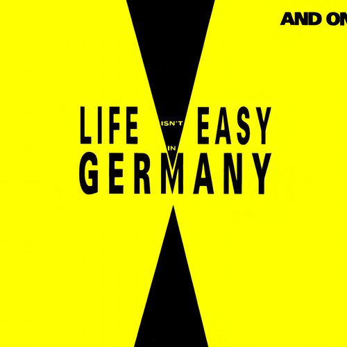 Life Isn't Easy in Germany