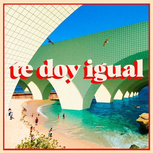 Te Doy Igual - Single