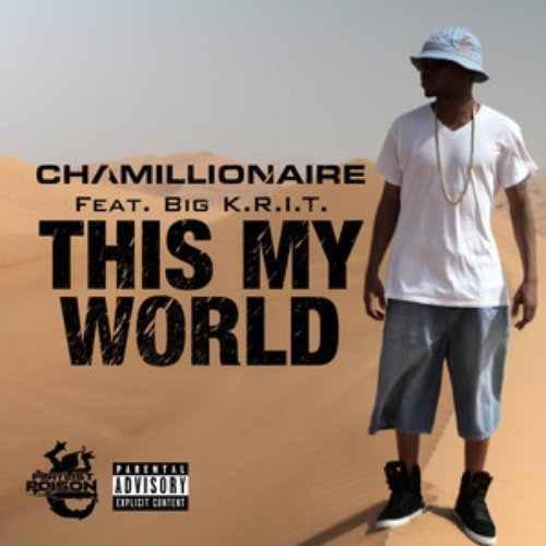 This My World (feat. Big K.R.I.T.)