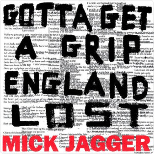 Gotta Get A Grip / England Lost