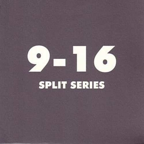 Split Series 9-16