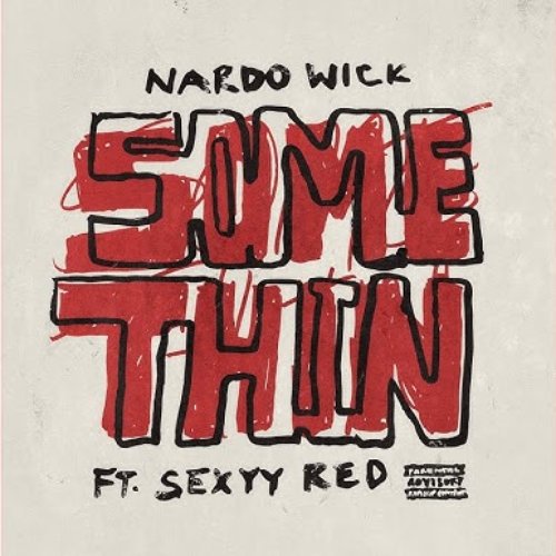 Somethin' (feat. Sexyy Red)