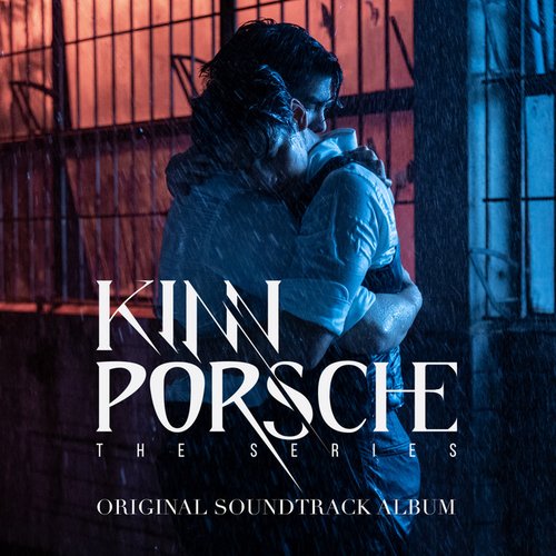 KinnPorsche The Series: Original Soundtrack