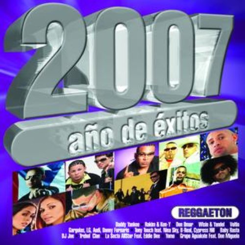 sirena presumir Carnicero 2007 Años De Exitos Reggaeton — Various Artists | Last.fm