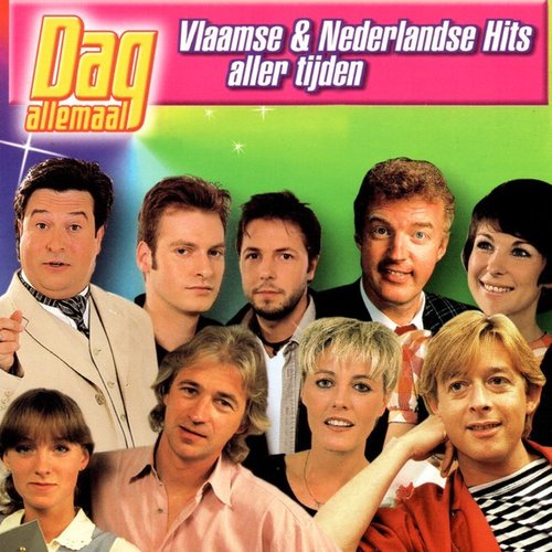 Dag Allemaal Presenteert Vlaamse En Nederlandse Hits Aller Tijden
