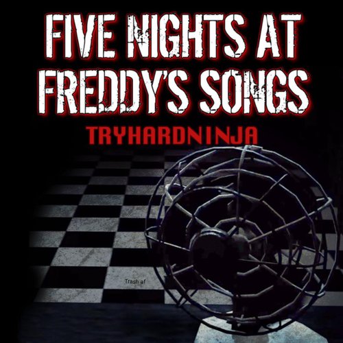 Five Nights at Freddy's Songs