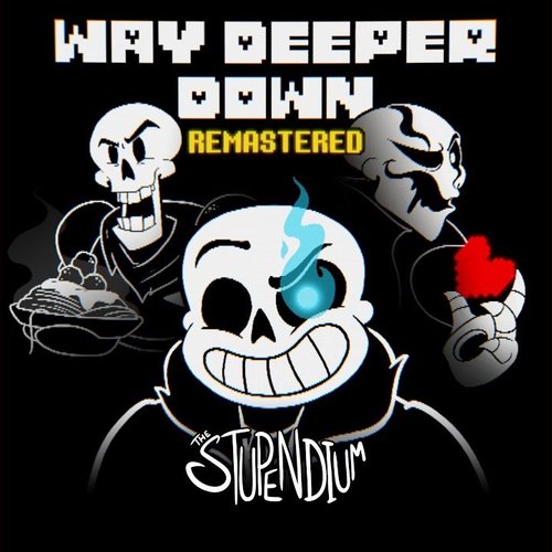 Way Deeper Down (2023 Remaster) - Single