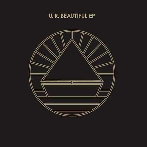 U. R. Beautiful EP