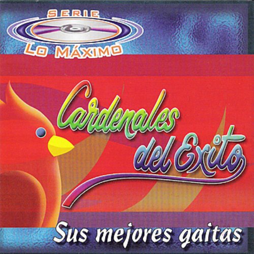 Sus Mejores Gaitas — Cardenales Del Exito | Last.fm