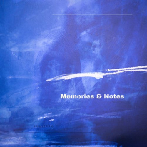 Memories & Notes
