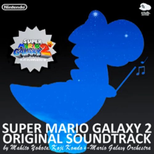 Super Mario Galaxy 2 Original Sound Track (Super Mario