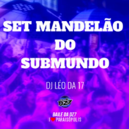 Set Mandelão do Submundo