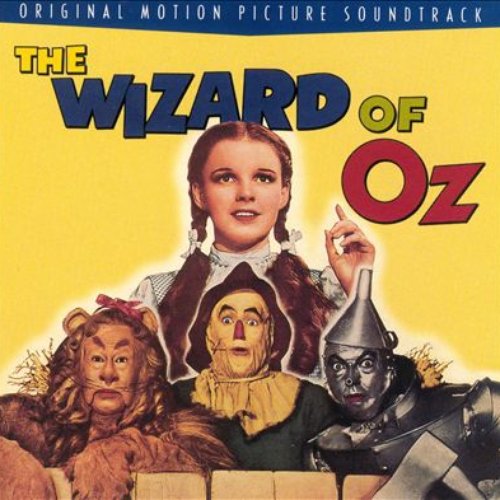 The Wizard Of Oz: Original Motion Picture Soundtrack