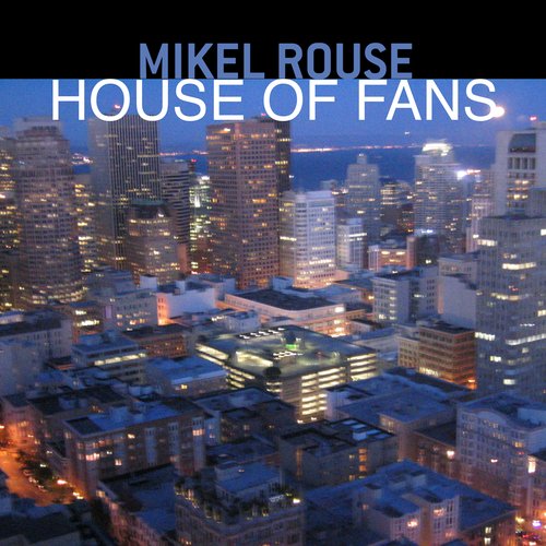 House of Fans