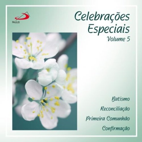 Celebrações Especiais - V
