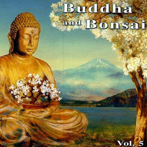 Buddha and Bonsai Volume 5