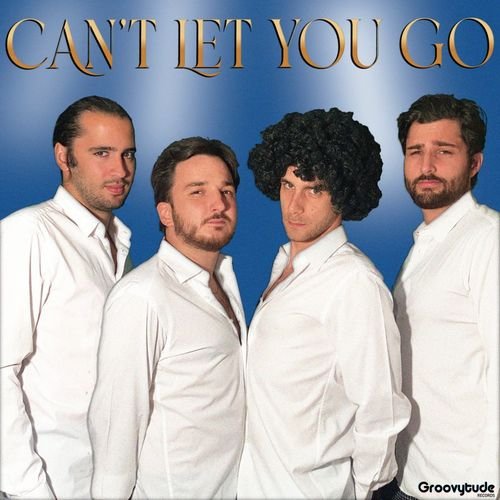 Can't Let You Go - Single