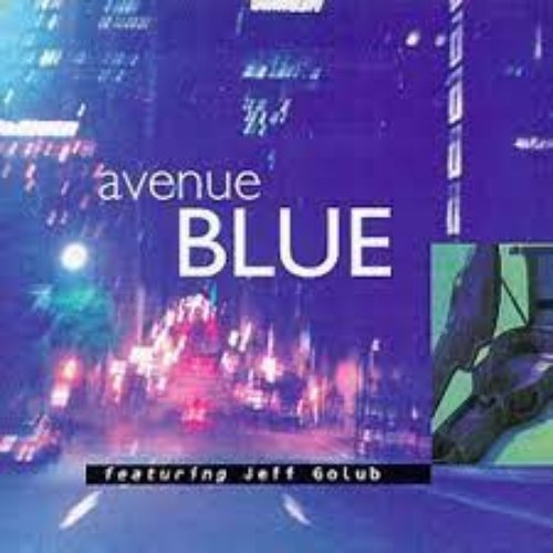 Avenue Blue feat. Jeff Golub