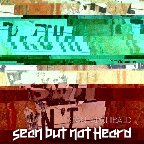 Sean but not Heard