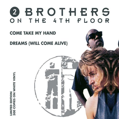 Come Take My Hand / Dreams (Will Come Alive)