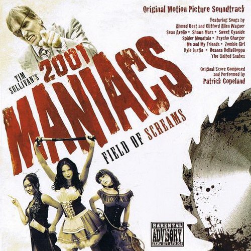 2001 Maniacs: Field Of Screams - Original Motion Picture Soundtrack