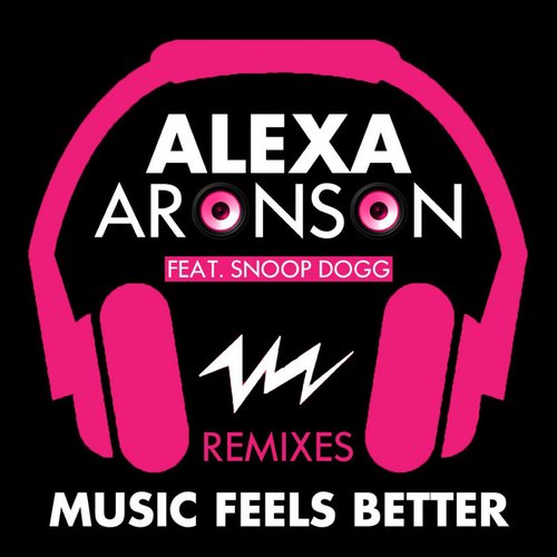 Music Feels Better (feat. Snoop Dogg)