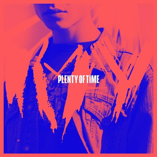Plenty of Time - Single