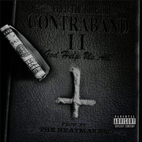 Contraband 2: God Help Us All