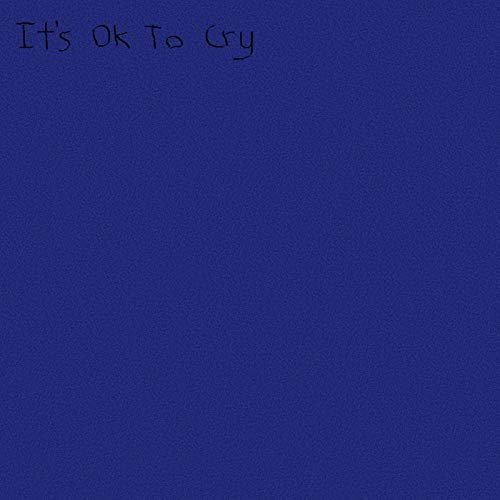 It's OK to Cry - Single