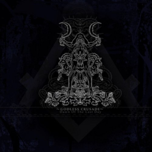洋楽 Godless Crusade / Dawn of the Last Day Dawn Of The Last Day — Godless Crusade | Last.fm