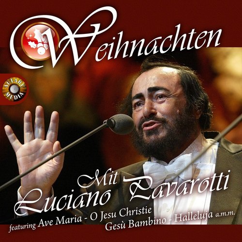 Weihnachten mit Luciano Pavarotti