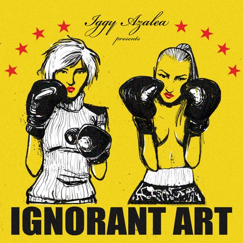 Iggy Azalea - Ignorant Art