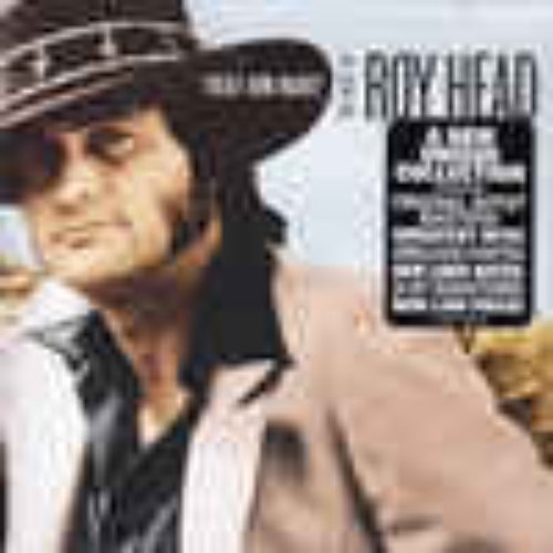 Treat Him Right! The Best Of Roy Head