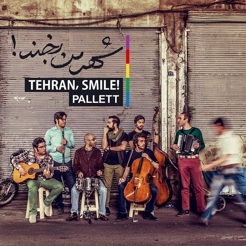 Tehran, Smile!