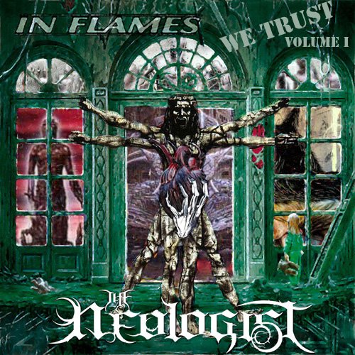 IN FLAMES We Trust: Volume I