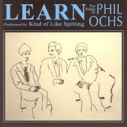 Learn: The Songs of Phil Ochs