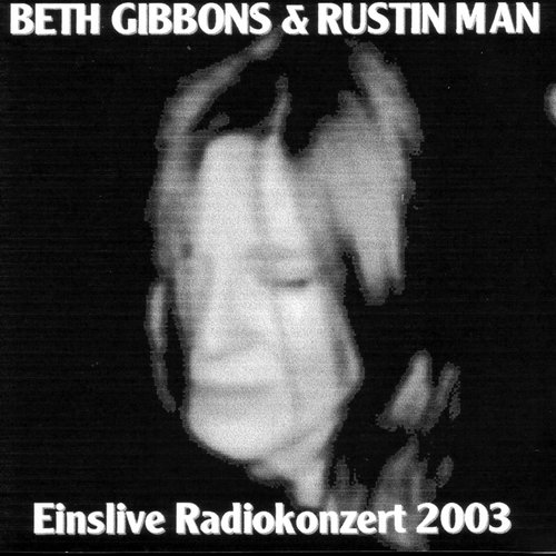 Live @ EinsLive Radio — Beth Gibbons | Last.fm