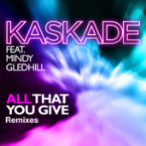 All That You Give (feat. Mindy Gledhill) - Single