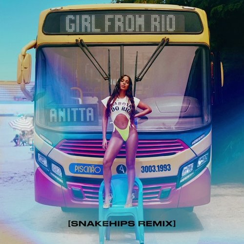 Girl From Río (Snakehips Remix) - Single