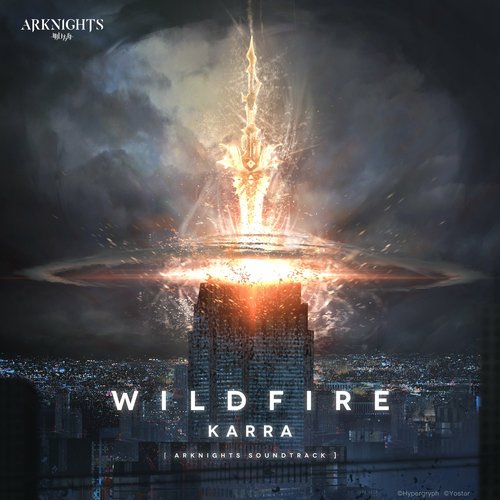 Wildfire (Arknights Soundtrack)