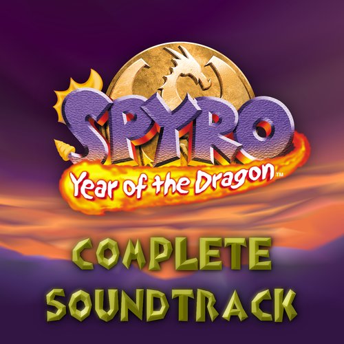 Spyro: Year of the Dragon - Complete Soundtrack