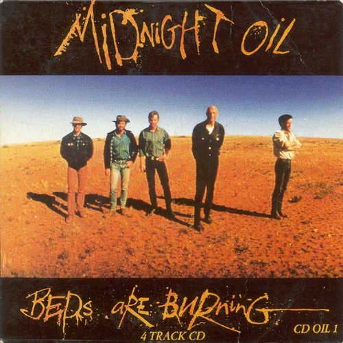 Beds Are Burning — Midnight Oil Last.fm