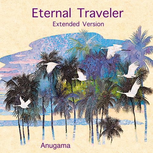 Eternal Traveler (Extended Version 15:37Min) - EP