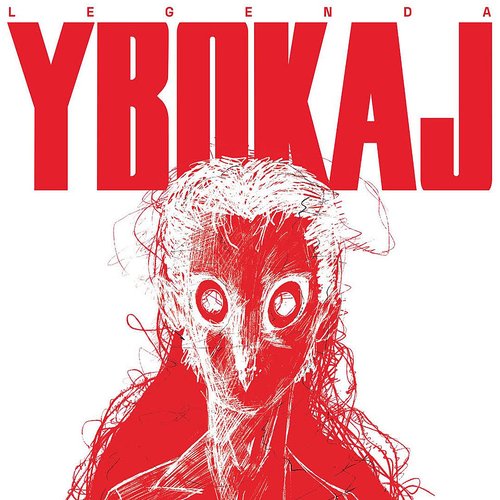 Legenda Ybokaj aneb jakoby naopak (Original Soundtrack) [Explicit]