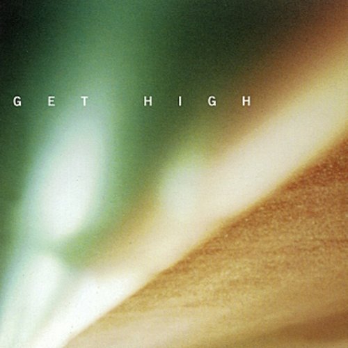 Get High