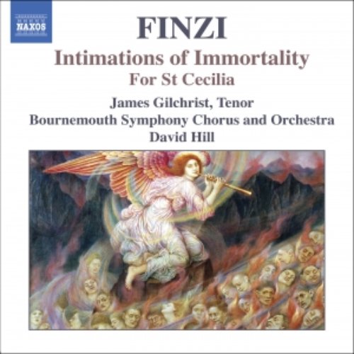 FINZI: Intimations of Immortality / For St Cecilia