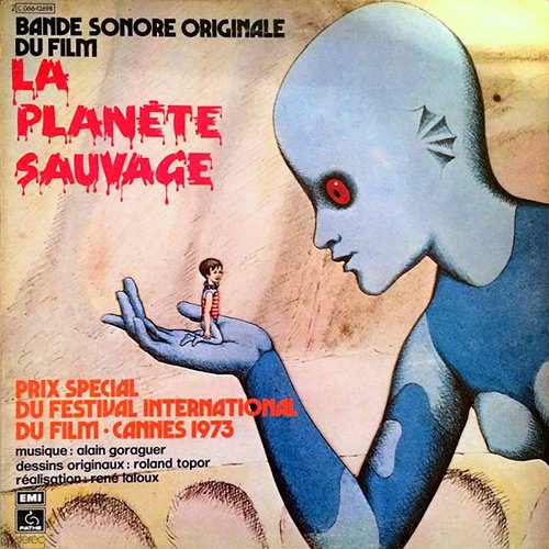 La Planète Sauvage (Original Motion Picture Soundtrack)